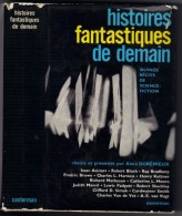CASTERMAN  ANTHOLOGIE  " HISTOIRES FANTASTIQUES DE DEMAIN  "  380  PAGES  DE 1969 - Casterman