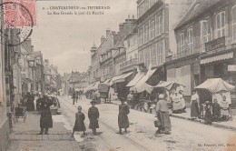 28 - CHATEAUNEUF EN THYMERAIS - La Rue Grande Le Jour Du Marché - Châteauneuf