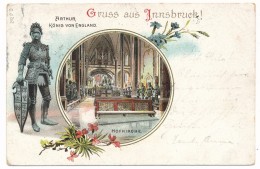 CPA - INNSBRUCK (Autriche) - Gruss Aus Innsbruck ! - Hofkirche - Arthur, König Von England - Innsbruck