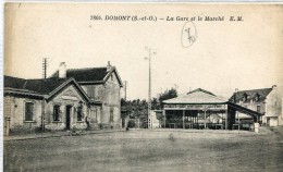 CPA 95 DOMONT LA GARE ET LE MARCHE - Domont