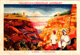 CHOCOLAT LOMBART N°30 ALGERIE CONSTANTINE Les Gorges Du Rummel CHROMO 8X5.5 Bon état Voir Scans - Lombart