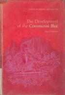 The Development Of The Communist Bloc By Roger Pethybridge - Europe