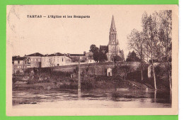 TARTAS / LANDES / L´EGLISE ET LES REMPARTS  / Carte écrite En 1938 - Tartas