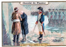 Chromos   Chocolat  Du Planteur    (  46   Charette  Fusille A Nantes  29  Mars-1796  ) - Andere