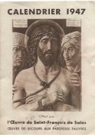 Petit Calendrier De Poche/Religieux/Saint Suaire/ Oeuvre De Saint François De Sales/1947   CAL316 - Small : 1941-60