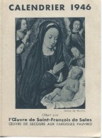 Petit Calendrier De Poche/Religieux/La Vierge Marie/ Oeuvre De Saint François De Sales/1946   CAL317 - Kleinformat : 1941-60