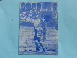 CORRIDA - Autographe - José M. Cortes - Corridas