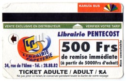 TICKET BUS  FRANCE  NOUVELLE -CALEDONIE  KARUIA BUS  Librairie PENTECOST - Mondo