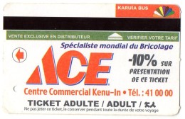 TICKET BUS  FRANCE  NOUVELLE -CALEDONIE  KARUIA BUS  Ace - Monde