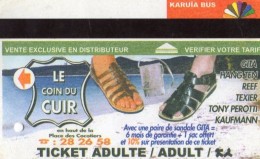 TICKET BUS  FRANCE  NOUVELLE -CALEDONIE  KARUIA BUS  Le Coin Du Cuir - Mondo