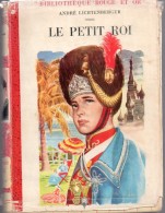 Le Petit Roi Par André Lichtenberger - Bibliotheque Rouge Et Or
