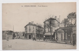 94 VAL DE MARNE - ARCUEIL CACHAN Place Gambetta - Arcueil