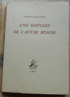 Une Histoire De L'Autre Monde - Guerra 1914-18