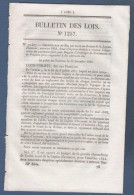 1845 BULLETIN DES LOIS - LEGION D'HONNEUR - FOUILLES NINIVE MESOPOTAMIE - PERSONNEL MILITAIRE SENEGAL - CANAL ARLES BOUC - Décrets & Lois