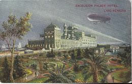 Excelsior Palace Hotel - Lido-Venezia (Italie) - Dirigeable Dans La Nuit - Illustration - Carte Non Circulée - Hotels & Restaurants