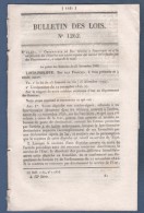 1845 BULLETIN DES LOIS - LETTRES TAXES - MECANICIENS ET OUVRIERS CHAUFFEURS - FONDS DEPARTEMENTAUX - DOUANES - - Décrets & Lois