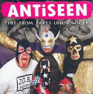 ANTISEEN - Thee From Parts Unknown - EP - SCAREY RECORDS - SLEAZY PUNK - Punk