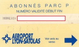 CARTE D'ENTREPRISE AEROPORT LYON-SATOLAS Abonnés Parc P - Sonstige & Ohne Zuordnung