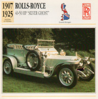 Rolls-Royce 40-50 HP "Silver Ghost" 1907-1925 (derrière Il Y A Un Texte Sur Les Caracteristiques De La Voiture) - Cars