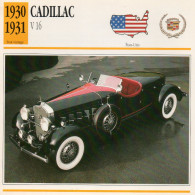 Cadillac V 16  1930-1931 (derrière Il Y A Un Texte Sur Les Caracteristiques De La Voiture) - Cars