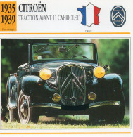 Citroën Traction Avant 11 Cabriolet 1935-1939 (derrière Il Y A Un Texte Sur Les Caracteristiques De La Voiture) - Coches