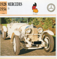 Mercedes SS 1928-1934 (derrière Il Y A Un Texte Sur Les Caracteristiques De La Voiture) - Automobili