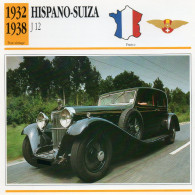 Hispano-Suiza J 12 1932-1938 (derrière Il Y A Un Texte Sur Les Caracteristiques De La Voiture) - Coches