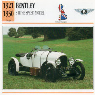 Bentley 3 Litre Speed Model 1921-1930 (derrière Il Y A Un Texte Sur Les Caracteristiques De La Voiture) - Autos