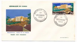 CONGO => Enveloppe FDC => Place De La Liberté - 1er Décembre 1963 - Brazzaville - FDC