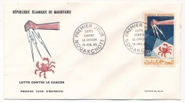 MAURITANIE => Enveloppe FDC => Lutte Contre Le Cancer - 19 Juillet 1965 - Nouakchott - Mauretanien (1960-...)