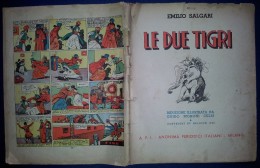 M#0P36 Albo Spillato- Emilio Salgari LE DUE TIGRI A.P.I. Helicon Ed.1936 G.Moroni Celsi - Comics 1930-50