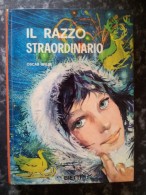 M#0P54 Collana Fantasia : Oscar Wilde IL RAZZO STRAORDINARIO Bietti Ed.1972 - Sciencefiction En Fantasy