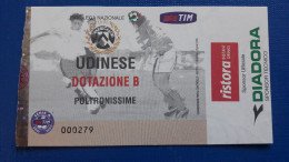 SOCCER Football Ticket: Italian League Serie A 2001/2002 Udinese Stadion Friuli Calcio Poltronissime - Tickets & Toegangskaarten