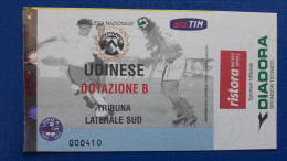 SOCCER Football Ticket: Italian League Serie A 2001/2002 Udinese Stadion Friuli Calcio Tribuna Laterale Sud - Tickets & Toegangskaarten