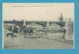 CPA 130 - LA SEINE PITTORESQUE - Métier Déchargement Des Péniches Pont De Grenele - Statue De La Liberté - Die Seine Und Ihre Ufer