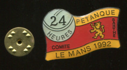 Pin´s - LE MANS Pétanque 24 Heures Drapeau - Sarthe - Bowls - Pétanque
