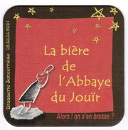 SOUS-BOCK 2010 LA BIERE DE L'ABBAYE DU JOUIR ALORS ON S'EN BRASSE BRASSERIE SANCERROISE - Sotto-boccale