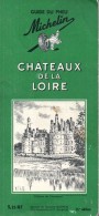 Michelin - Châteaux De La Loire, 1962 - Michelin (guides)