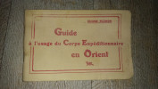 Guide Plumon à L'usage Du Corps Expéditionnaire En Orient Guerre Ww1 Militaire Turquie - Oorlog 1914-18