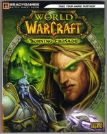 WORLD OF WARCRAFT  " THE BURNING CRUSADE  "  BLIZZARD  TBE EN FRANCAIS - Andere & Zonder Classificatie