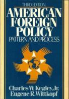 American Foreign Policy By Charles W. Kegley (ISBN 9780333441169) - Politics/ Political Science