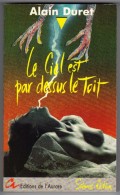 EDITIONS-DE-L'AURORE N ° 10 " LE CIEL EST PAR DESSUS LE TOIT " ALAIN-DURET  DE 1989 - Sonstige & Ohne Zuordnung