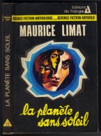 EDITIONS-DU TRIANGLE  N ° 18 " LA PLANETE SANS SOLEIL " LIMAT   DE 1977 - Triangle, Le