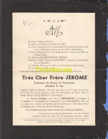 FAIRE PART MORTUAIRE DOODSBRIEF 1949 TRES CHER FRERE JEROME PROFESSEUR SAINT OMER SCHOONHEERE DEROO FLANDRIN ABBE - Obituary Notices