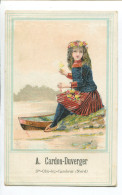 OLLE LEZ CAMBRAI CARDON DUVERGER CHROMO CALENDRIER 1896 PETITE FILLE BARQUE 9,7CM X 15,7CM - Petit Format : ...-1900