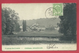 Fouron-le-Comte - Château Altenbrunk - 1907 ( Voir Verso ) - Fourons - Vören