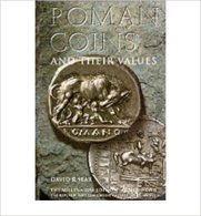 [(Roman Coins And Their Values: Republic And The Twelve Caesars.280 BC-AD 96 V. 1 * *)] [Author: David R. Sear] Publishe - Livres & Logiciels