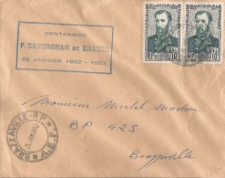 E)1952 FRANCE, PIERRE SAVORGNAN DE BRAZZA, STRIP OF 2. CIRCULATED COVER TO BRAZZAVILLE, REP OF CONGO, RARE DESTINATION, - 1952 Centenaire De La Médaille Militaire