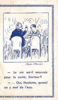 Cpa Illustrateur Le Vin Est Il Mauvais Pour La Santé Docteur ? -. Oui Madame Quand On Y Met De L'eau (Dessin D'Henriot) - Henriot