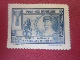 Vignette WW2 Pour Nos Orphelins Société Nationale Des Médaillés Militaires -Label Sticker-Aufkleber-Bollo-Viñeta - Military Heritage